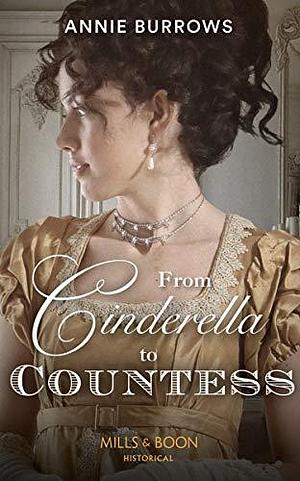 From Cinderella To Countess by Annie Burrows, Annie Burrows