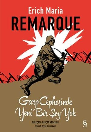 Garp Cephesinde Yeni Bir Şey Yok by Erich Maria Remarque