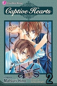 Captive Hearts, Vol. 02 by Andria Cheng, Matsuri Hino