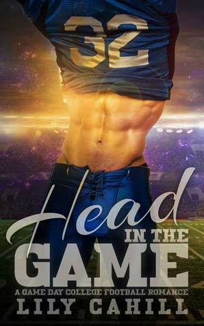 Head in the Game by Lily Cahill