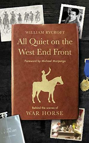 All Quiet on the West-End Front by William Rycroft