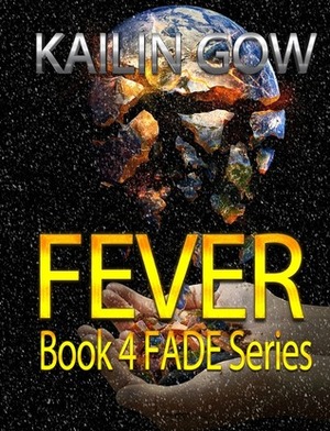 Fever by Kailin Gow