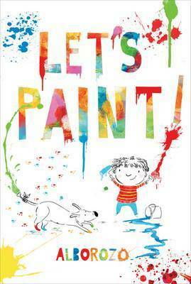 Let's Paint! by Gabriel Alborozo