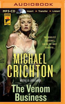 The Venom Business by Michael Crichton, John Lange
