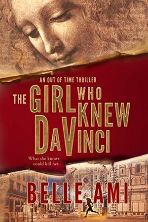 The Girl Who Knew Da Vinci by Belle Ami