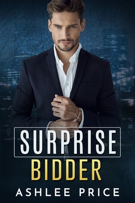 Surprise Bidder by Ashlee Price