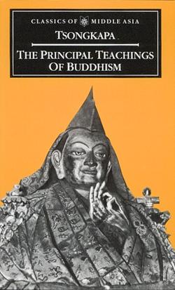 The Principal Teachings of Buddhism by Tsong-kha-pa Blo-bzang-grags-pa, Pha-bon-kha-pa Byams-pa-bstan-'dzin-'phrin-las-rgya-mtsho, Michael Roach, Lobsang Tharchin