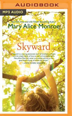 Skyward by Mary Alice Monroe