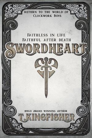 Swordheart by T. Kingfisher