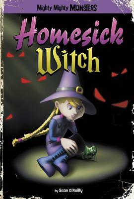 Homesick Witch by Sean O'Reilly