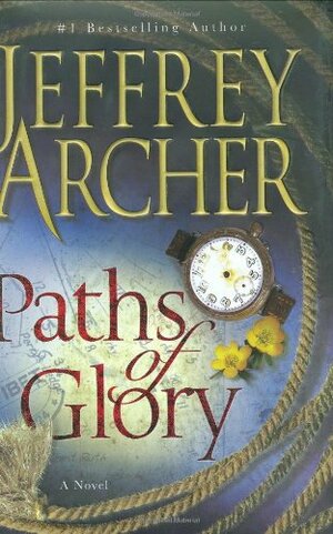 Paths of Glory by Jeffrey Archer