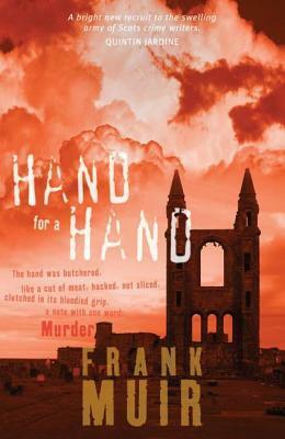 Hand For A Hand by Frank Muir, T.F. Muir
