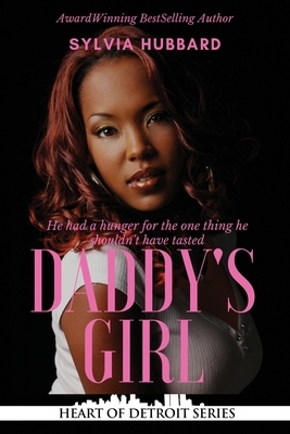 Daddy's Girl by Sylvia Hubbard