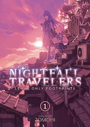 Nightfall Travelers: Leave Only Footprints, Vol. 1 by Tomohi