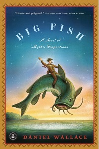 Big Fish by Daniel Wallace