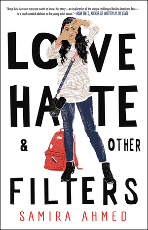 Love, Hate & Other Filters by Samira Ahmed