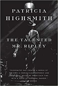 The Talented Mr Ripley by Patricia Highsmith