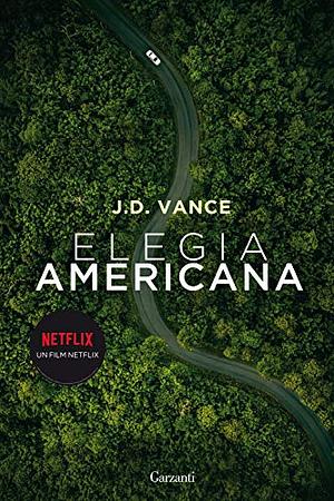 Elegia americana by J.D. Vance