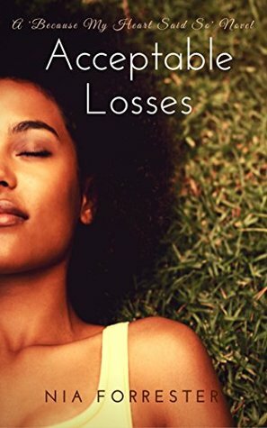 Acceptable Losses by Nia Forrester