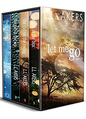 The Let Me Go Series: A Psychological Suspense Family Saga by Lisa Akers
