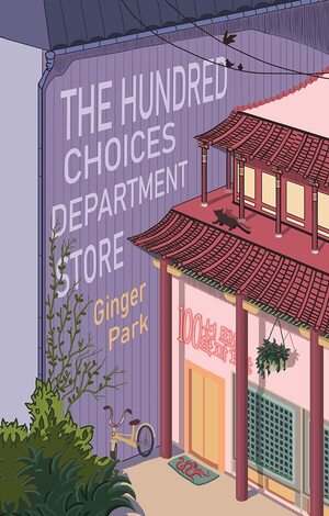 The Hundred Choices Department Store by Ginger Park