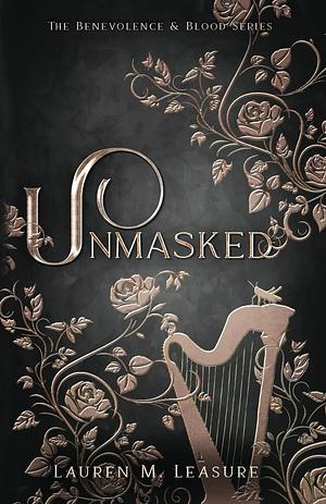 Unmasked by Lauren M. Leasure