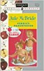 Verdict: Parenthood(Big Apple Babies) (Harlequin American Romance, No 699) by Jule McBride