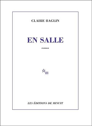 En salle by Claire Baglin