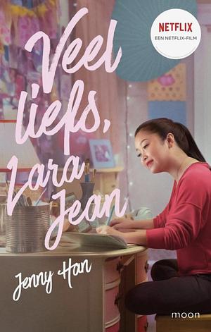 Veel Liefs, Lara Jean by Jenny Han