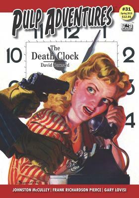 Pulp Adventures #31: The Death Clock by Frank Richardson Pierce, Johnston McCulley