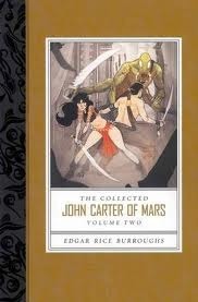 The Collected John Carter of Mars: Volume Two by Edgar Rice Burroughs
