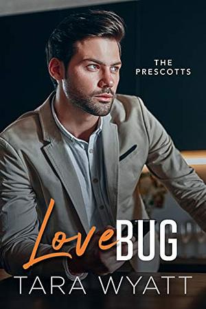 Love Bug by Tara Wyatt