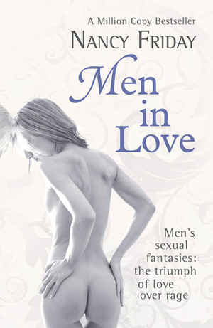 Men In Love by Nancy Friday