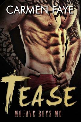 Tease: Mojave Boys MC by Carmen Faye