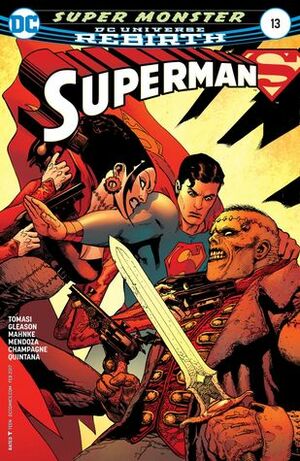Superman (2016-) #13 by Patrick Gleason, Doug Mahnke, Peter J. Tomasi, Jaime Mendoza