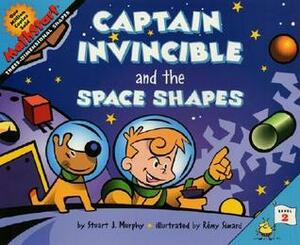 Captain Invincible and the Space Shapes: Level 2: Three-Dimensional Shapes by Rémy Simard, Stuart J. Murphy