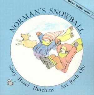 Norman's Snowball by Hazel Hutchins