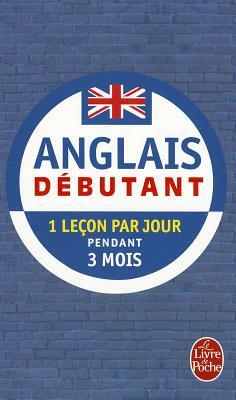 Anglais - Debutant by J. Ward, Ward Gallego