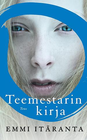 Teemestarin kirja by Emmi Itäranta