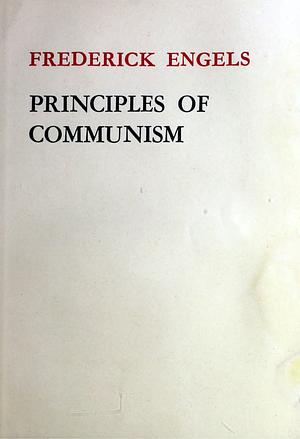 Principles of Communism by Friedrich Engels