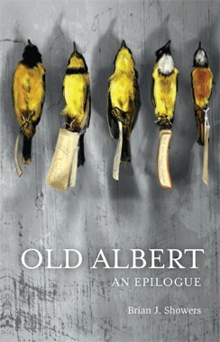 Old Albert: An Epilogue by Brian J. Showers