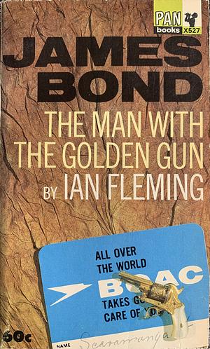 The Man With the Golden Gun by Ian Fleming