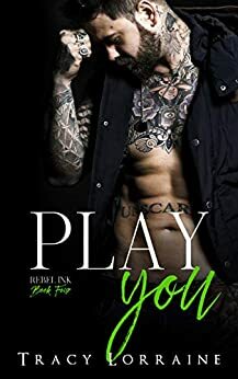 Play You by Tracy Lorraine