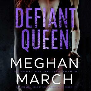 Defiant Queen by Meghan March