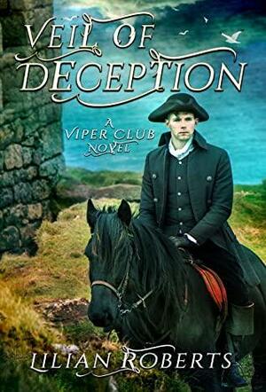 Veil Of Deception by Lilian Roberts