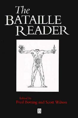 The Bataille Reader by Scott Wilson, Georges Bataille
