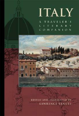 Italy: A Traveler's Literary Companion by 