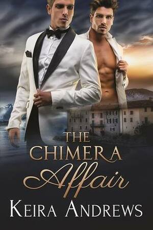The Chimera Affair by Keira Andrews