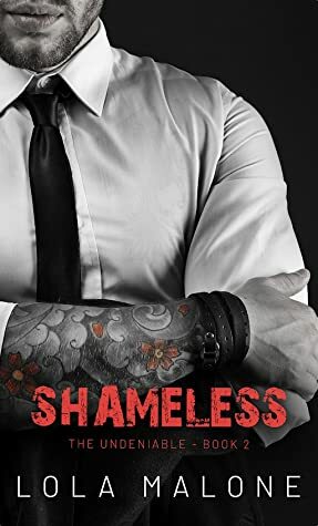 Shameless by Lola Malone