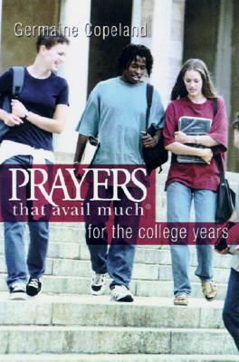 Prayers That Avail College P.E. by Germaine Copeland
